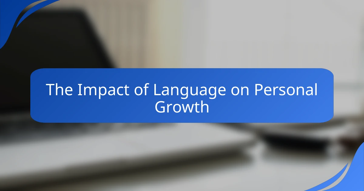 The Impact of Language on Personal Growth